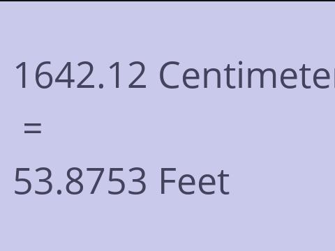 1642.12 CM TO FEET