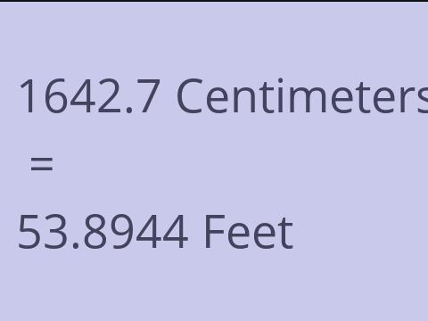 1642.7 CM TO FEET