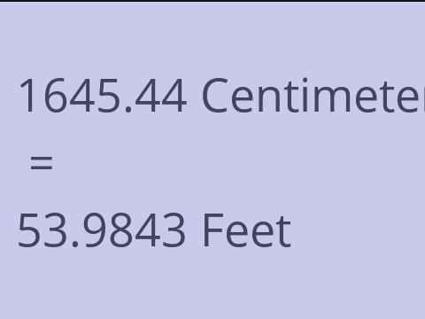 1645.44 CM TO FEET