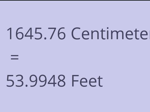 1645.76 CM TO FEET