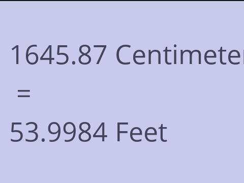 1645.87 CM TO FEET