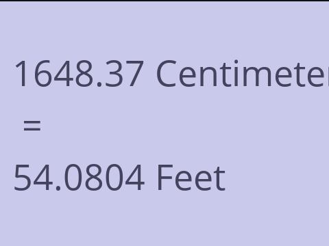 1648.37 CM TO FEET