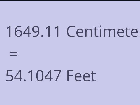 1649.11 CM TO FEET