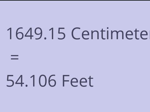 1649.15 CM TO FEET