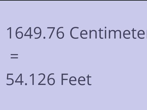 1649.76 CM TO FEET