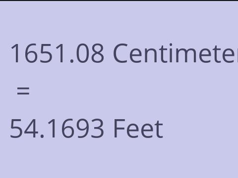 1651.08 CM TO FEET