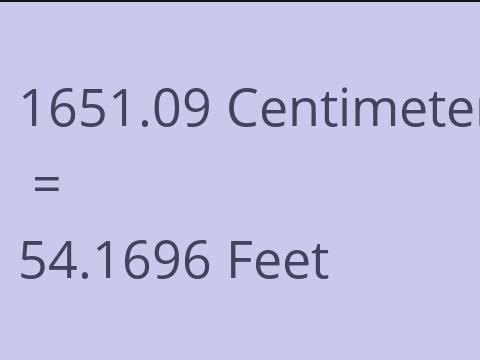 1651.09 CM TO FEET