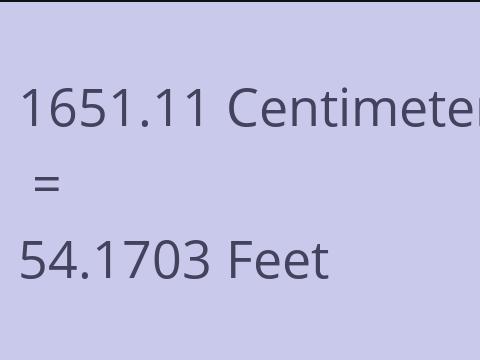 1651.11 CM TO FEET