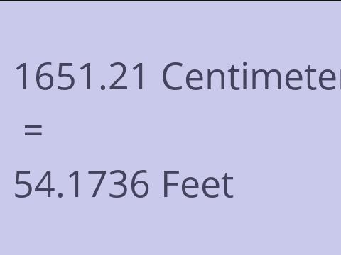 1651.21 CM TO FEET