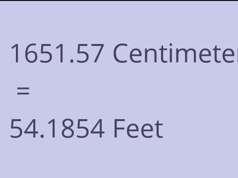 1651.57 CM TO FEET