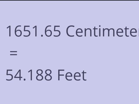 1651.65 CM TO FEET