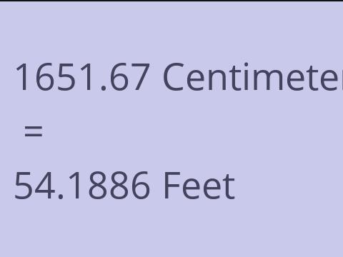 1651.67 CM TO FEET