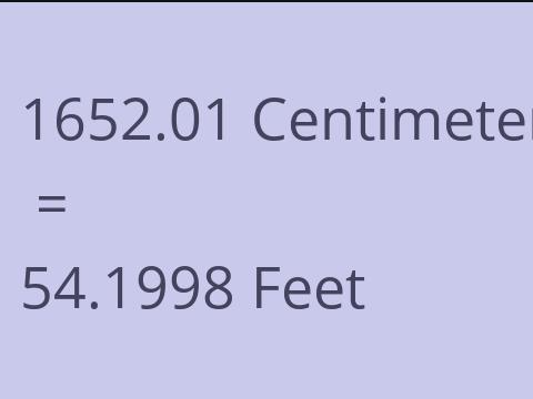 1652.01 CM TO FEET