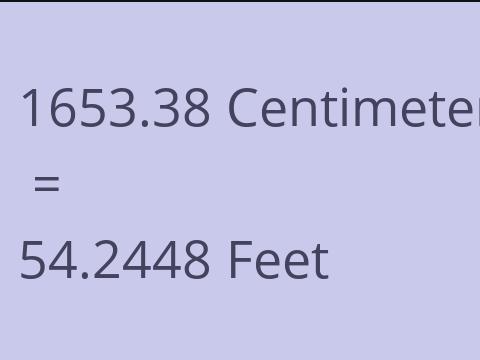 1653.38 CM TO FEET