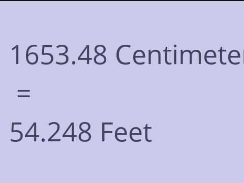 1653.48 CM TO FEET