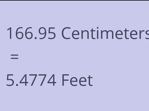 166.95 CM TO FEET