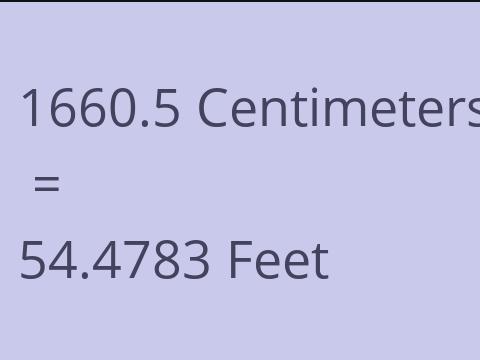 1660.5 CM TO FEET