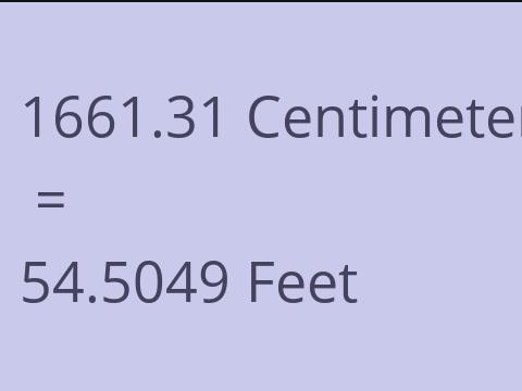 1661.31 CM TO FEET