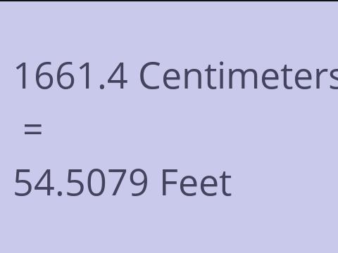 1661.4 CM TO FEET