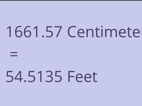 1661.57 CM TO FEET