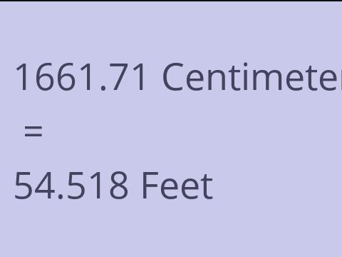 1661.71 CM TO FEET