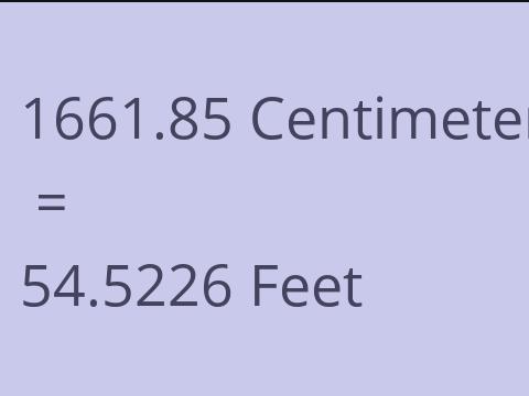 1661.85 CM TO FEET