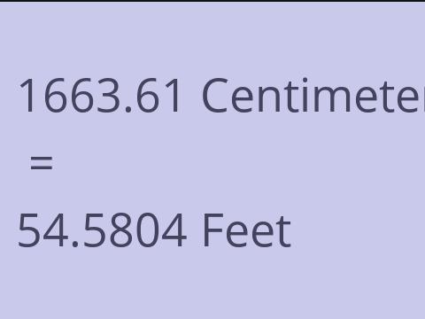 1663.61 CM TO FEET