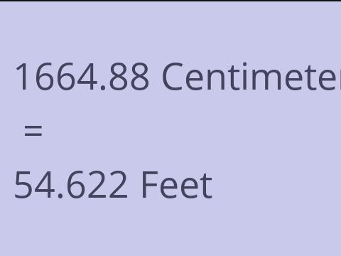 1664.88 CM TO FEET