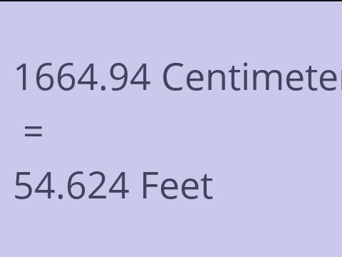 1664.94 CM TO FEET