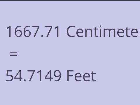 1667.71 CM TO FEET