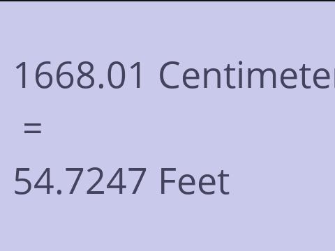 1668.01 CM TO FEET