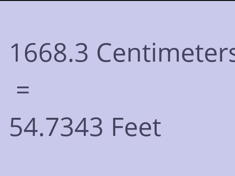 1668.3 CM TO FEET