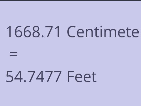 1668.71 CM TO FEET