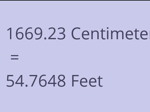 1669.23 CM TO FEET