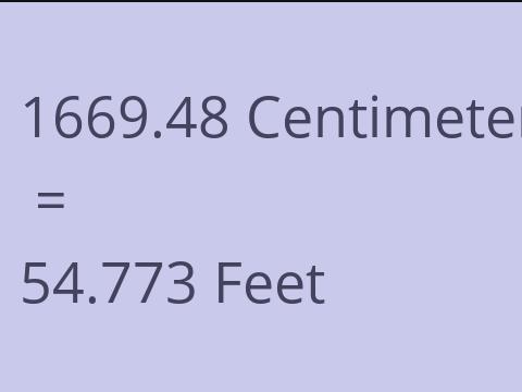 1669.48 CM TO FEET