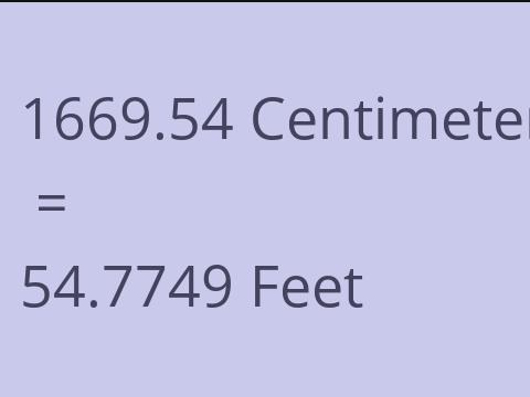 1669.54 CM TO FEET