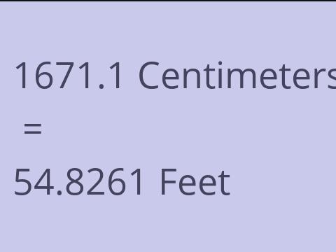 1671.1 CM TO FEET