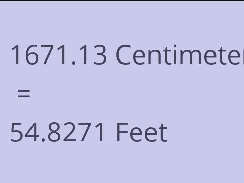 1671.13 CM TO FEET