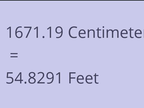 1671.19 CM TO FEET