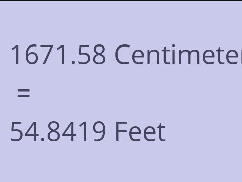 1671.58 CM TO FEET