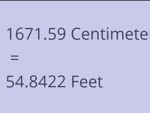 1671.59 CM TO FEET