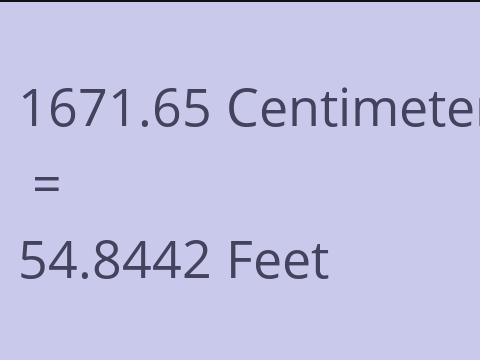 1671.65 CM TO FEET