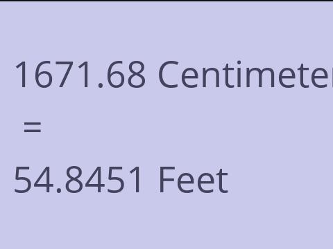 1671.68 CM TO FEET