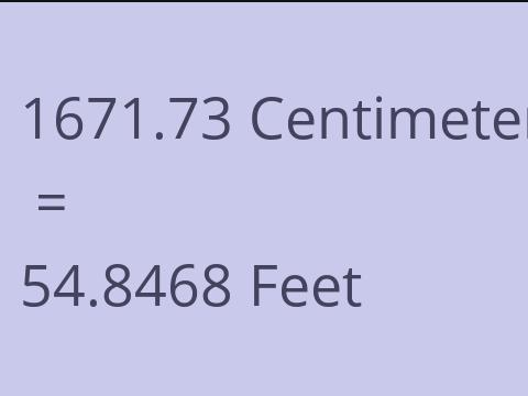 1671.73 CM TO FEET