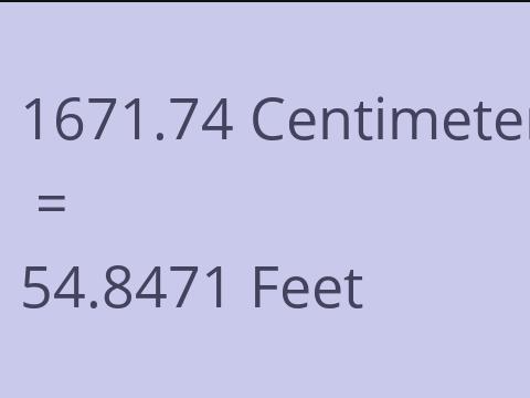 1671.74 CM TO FEET