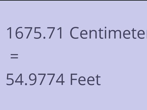 1675.71 CM TO FEET