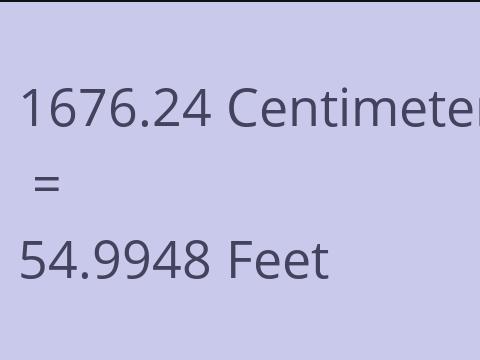 1676.24 CM TO FEET