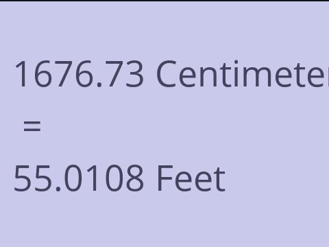 1676.73 CM TO FEET