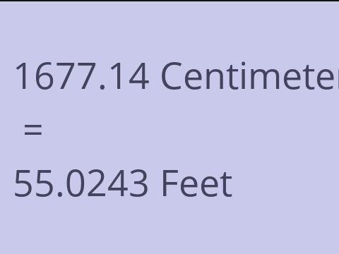 1677.14 CM TO FEET