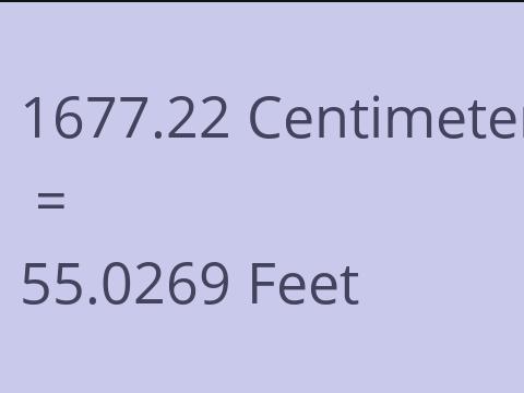 1677.22 CM TO FEET